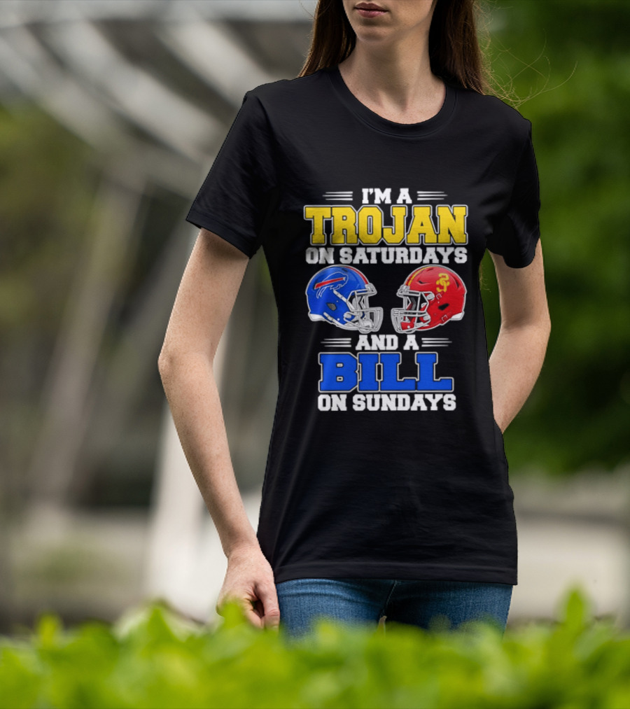 I'm A Trojan On Saturdays And A Bill On Sundays USC And Buffalo Football Helmets T-Shirt