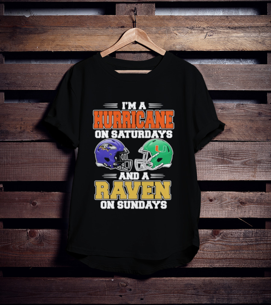 I'm A Hurricane On Saturdays And A Raven On Sundays Football Helmets T-Shirt