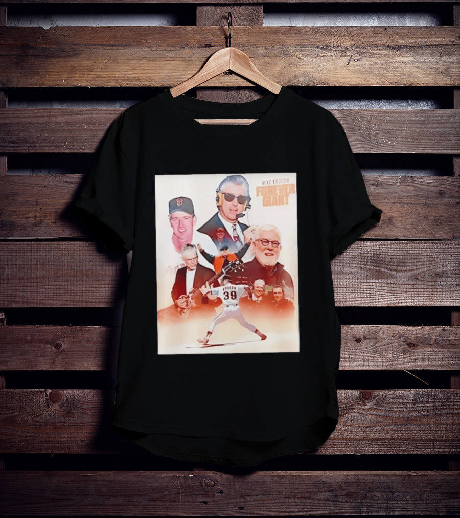 Mike Krukow San Francisco Giants Forever Giant 2026 Celebrating Iconic Moments T-Shirt