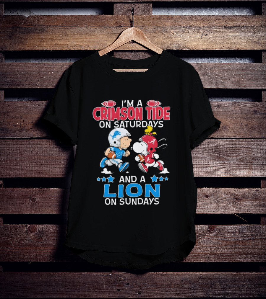 I'm A Crimson Tide On Saturdays And A Lion On Sundays Snoopy And Charlie Brown Football T-Shirt