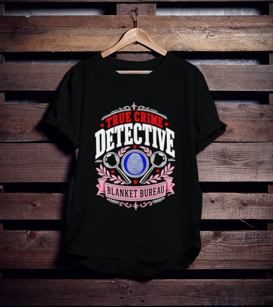 True Crime Detective Blanket Bureau Badge Fingerprint Investigation T-Shirt