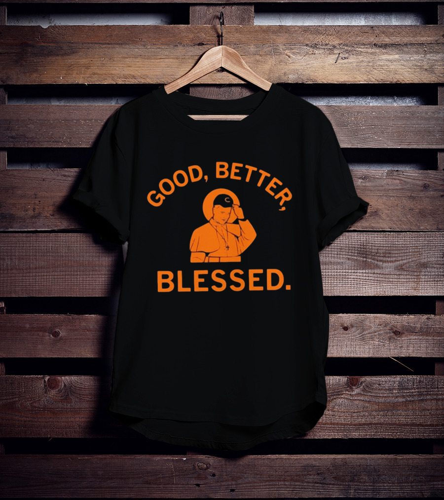 Good Better Blessed Chicago Bears Pope Francis T-Shirt