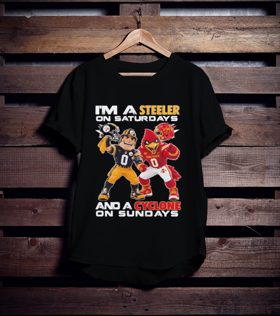 I'm A Steeler On Saturdays And A Cyclone On Sundays T-Shirt