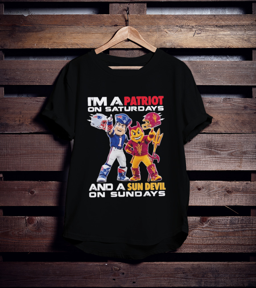 New England Patriots Arizona State Sun Devils I'm A Patriot On Saturdays And A Sun Devil On Sundays Football Mascots T-Shirt