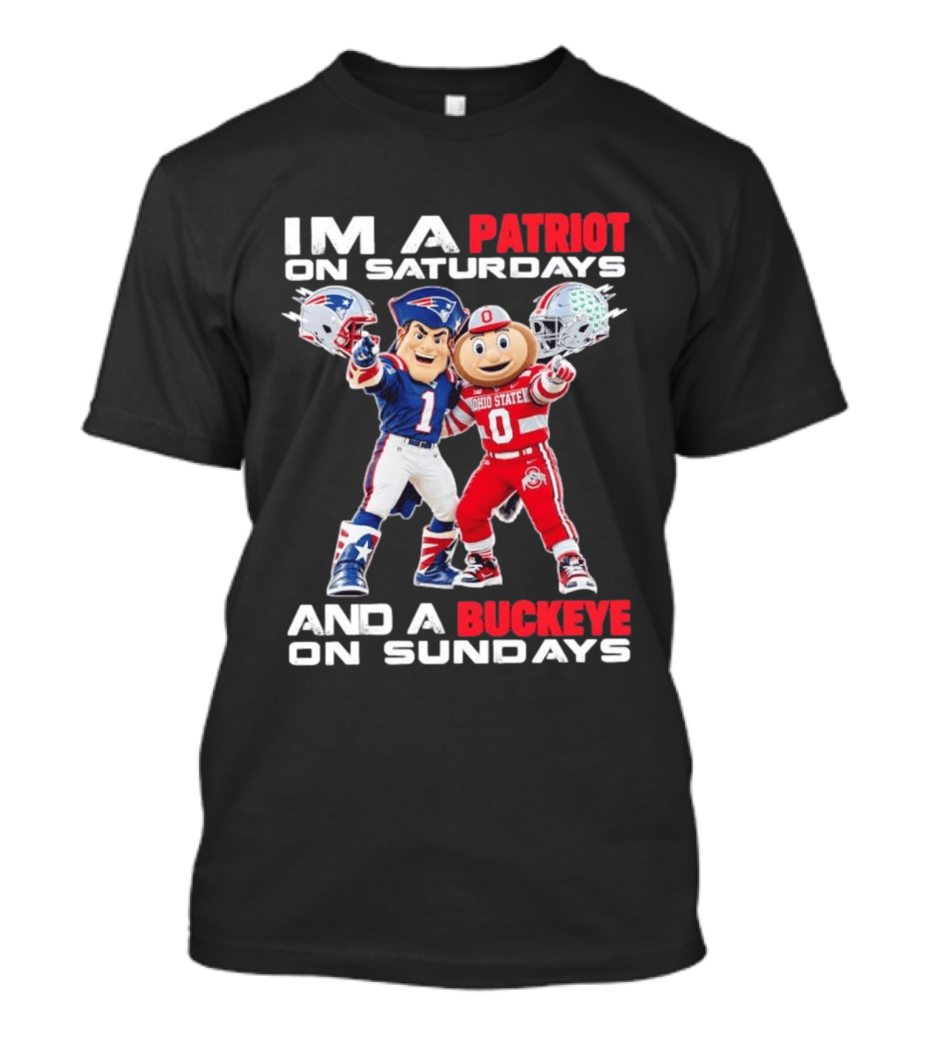 I'm A Patriot On Saturdays And A Buckeye On Sundays Football Mascots T-Shirt
