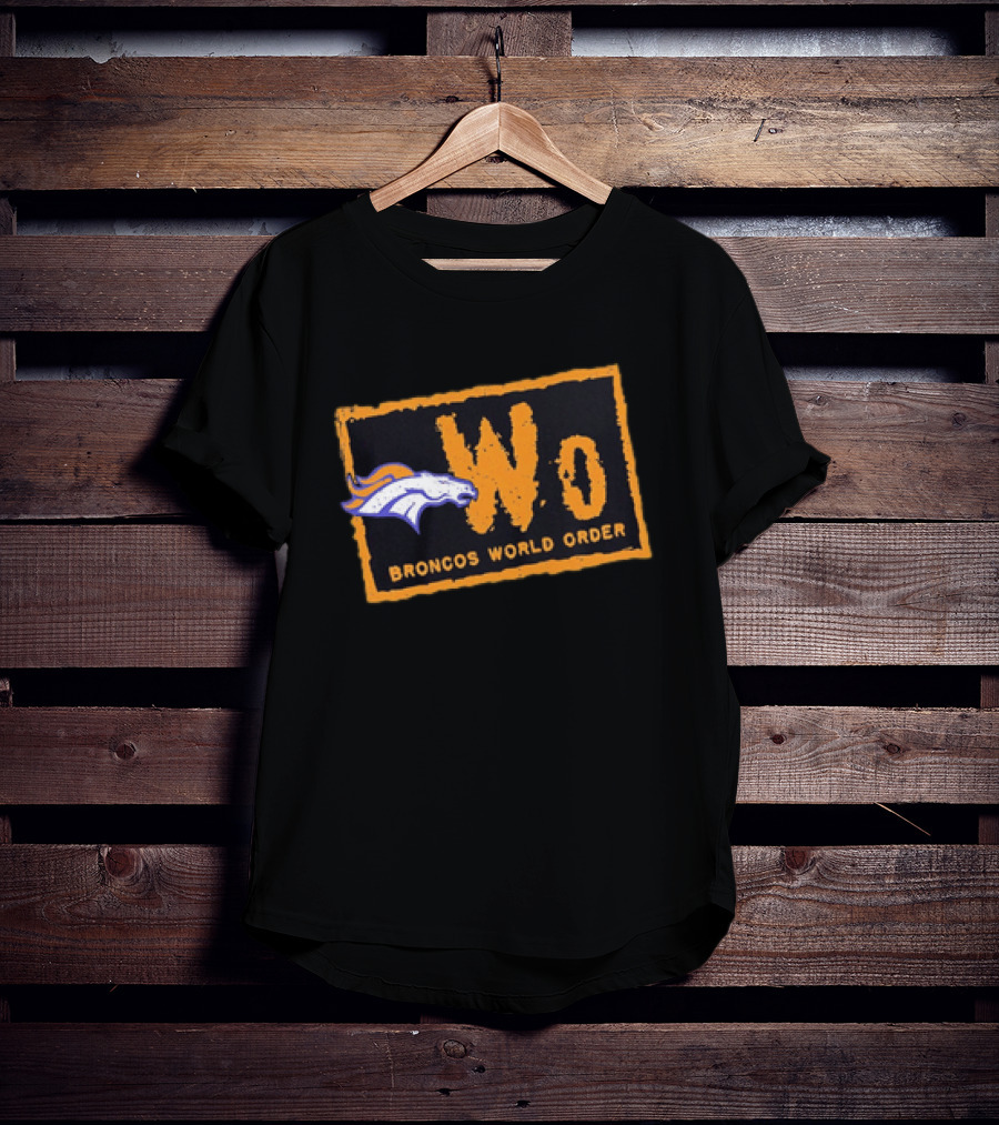 NWo Broncos World Order Denver Broncos Fans WWE Wrestling T-Shirt