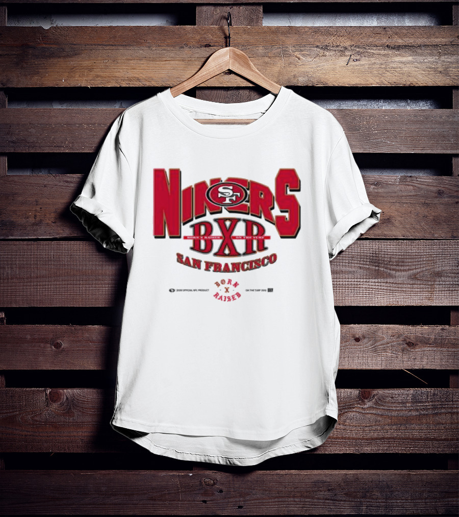 Born X Raised San Francisco 49ers Niners BXR Collaboration T-Shirt