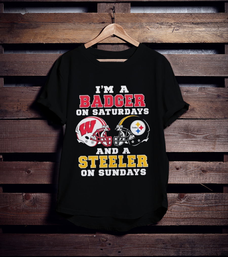 I'm A Badger On Saturdays And A Steeler On Sundays Football Helmets T-Shirt