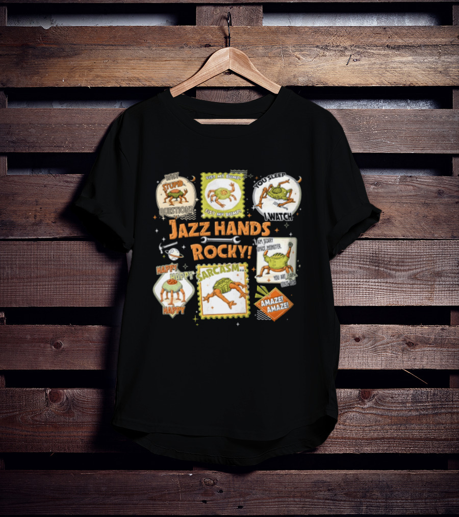 Jazz Hands Rocky Project Hail Mary Sarcasm Happy T-Shirt