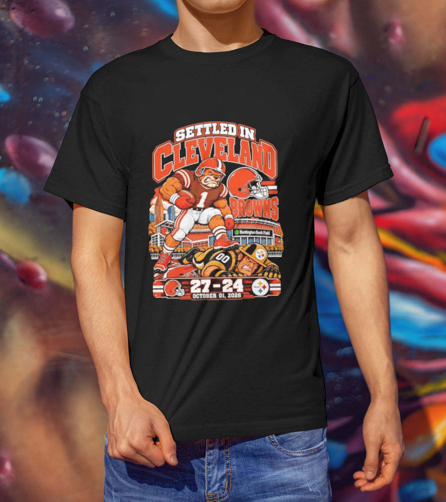 Settled In Cleveland Browns 27 24 October 01 2026 Huntington Bank Field T-Shirt