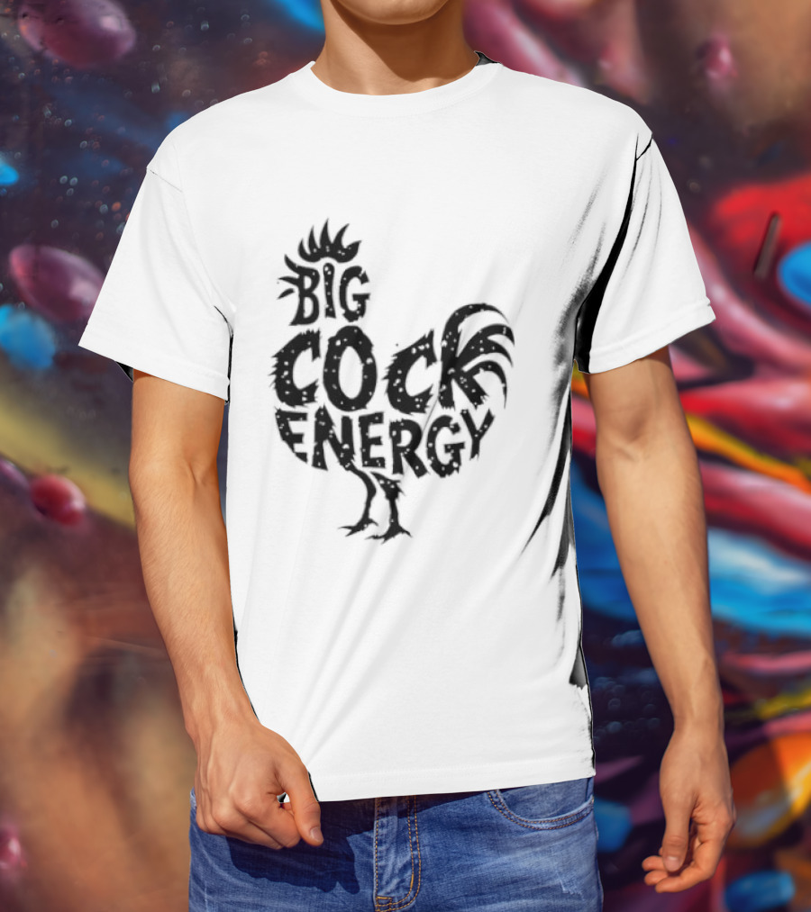 Big Cock Energy Rooster T-Shirt