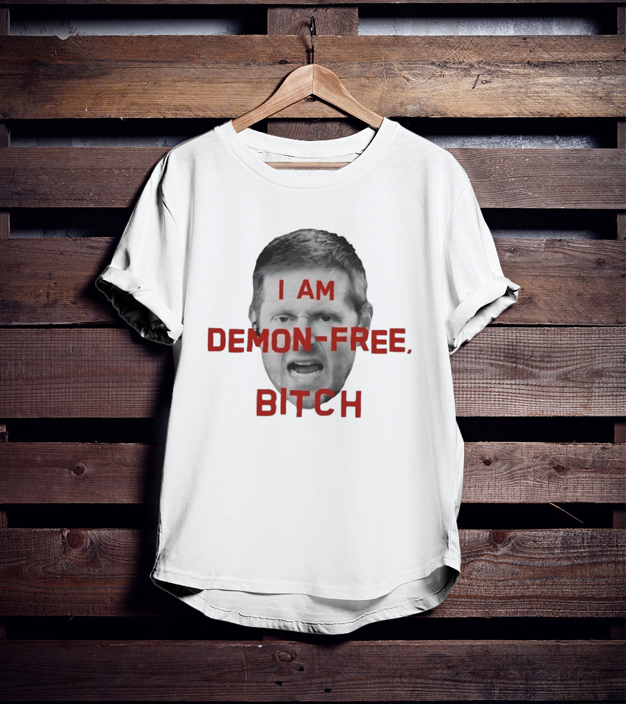 I AM DEMON FREE BITCH Face T-Shirt