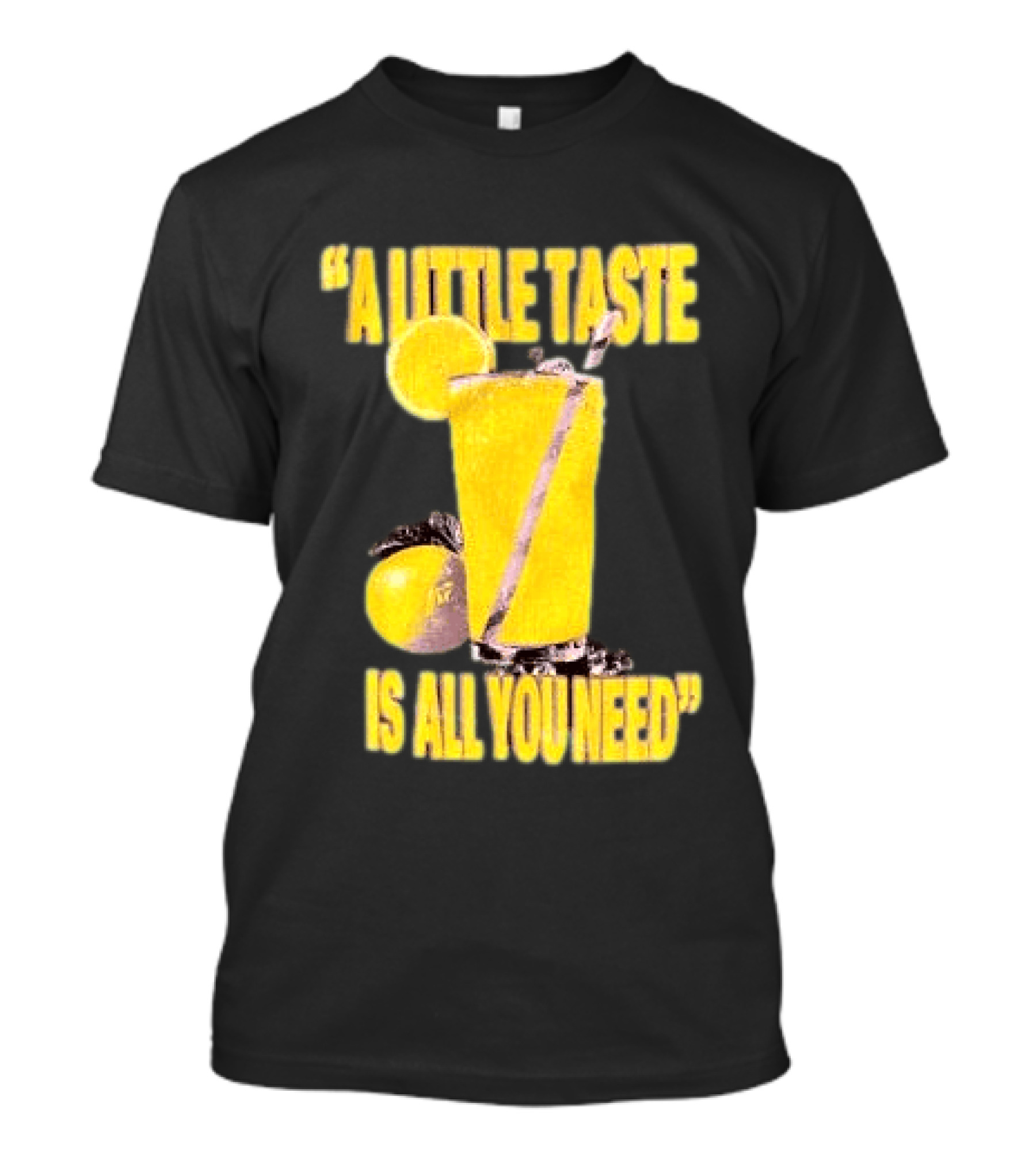 Louis Tomlinson Store Lemonade Black A Little Taste Is All You Need T-Shirt