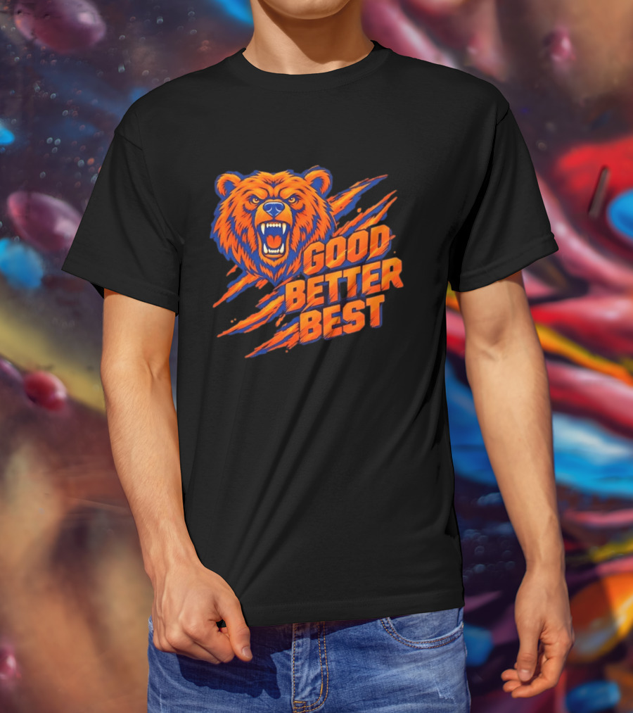 Good Better Best Grizzly Bear Claw Scratch Roaring Face Orange Blue T-Shirt