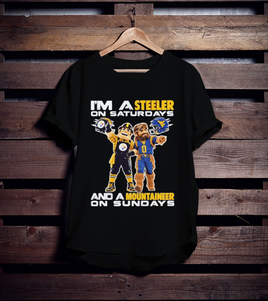 I'm A Steeler On Saturdays And A Mountaineer On Sundays Sports Spirit T-Shirt