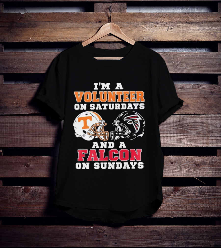 I'm A Volunteer On Saturdays Tennessee Fan Falcons Supporter On Sundays T-Shirt