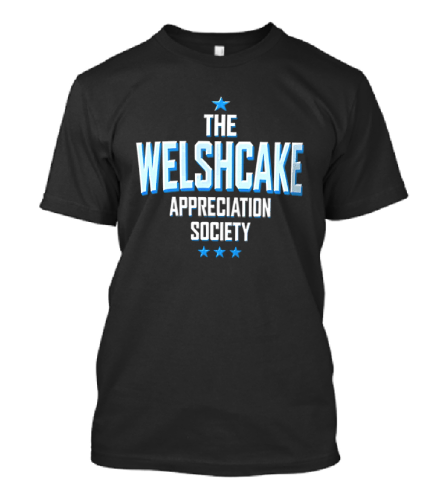 The Welshcake Appreciation Society Welsh Food Enthusiasts T-Shirt