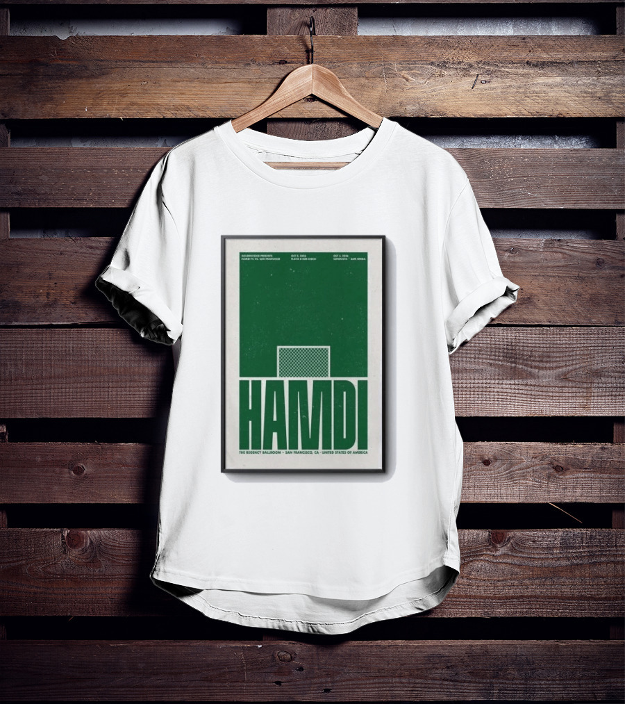 Hamdi The Regency Ballroom San Francisco Oct 2 3 2026 Soccer T-Shirt
