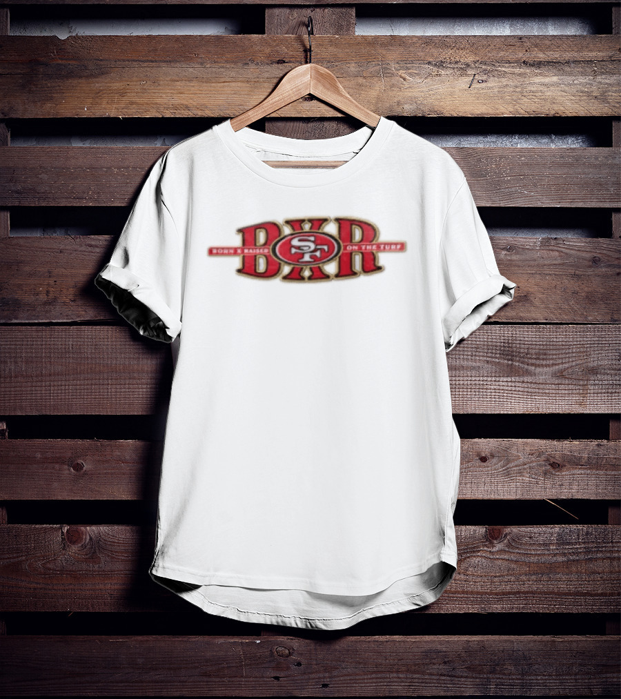 San Francisco 49ers Born X Raised On The Turf BXR SF T-Shirt