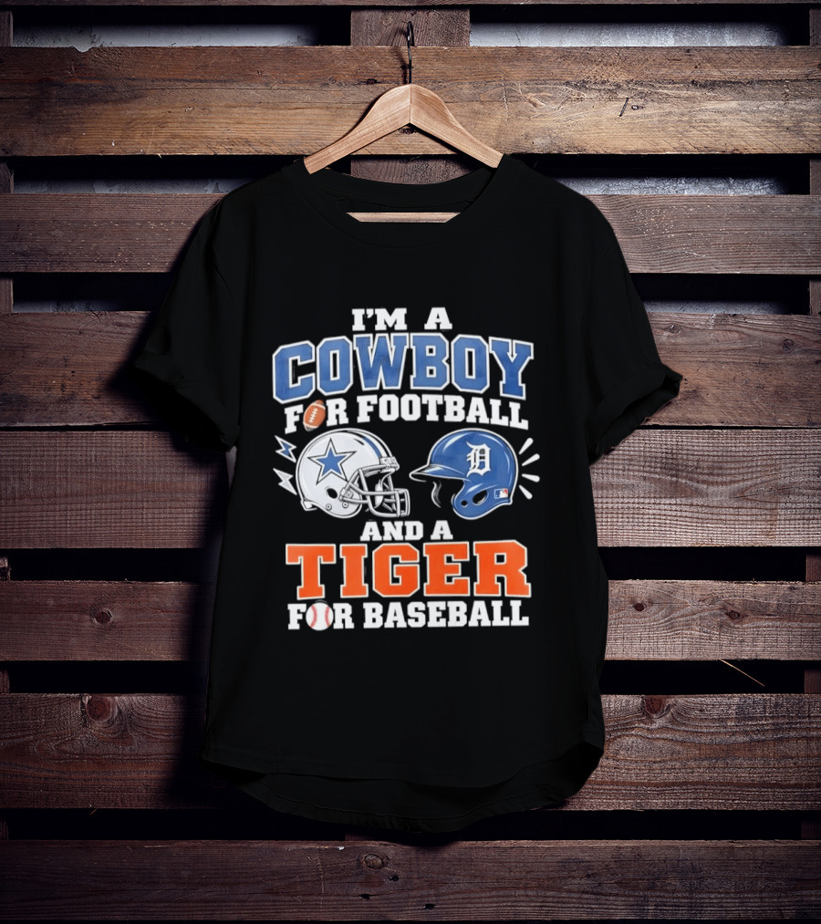 I'm A Cowboy For Football With Helmet And Tiger For Baseball Helmet T-Shirt