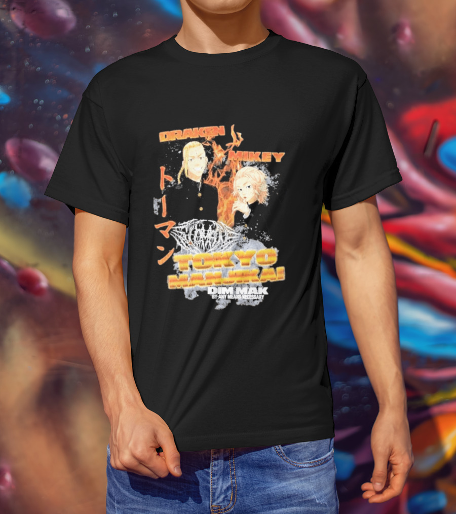 Draken Mikey Tokyo Manji Dim Mak By Any Means Necessary T-Shirt