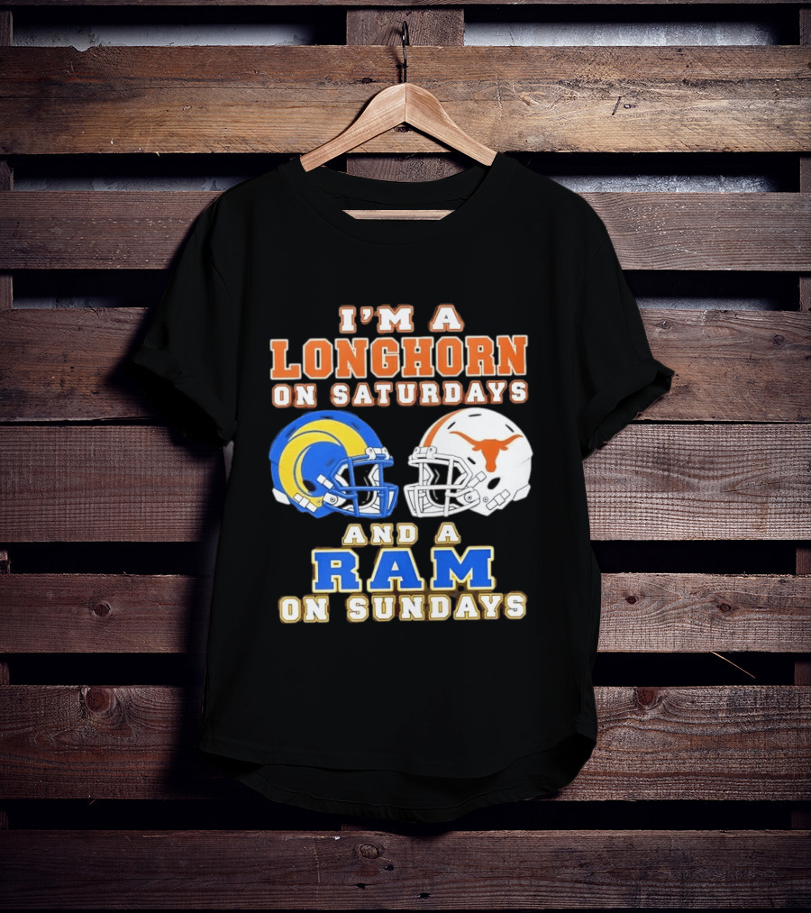 I'm A Longhorn On Saturdays And A Ram On Sundays Football Helmets T-Shirt