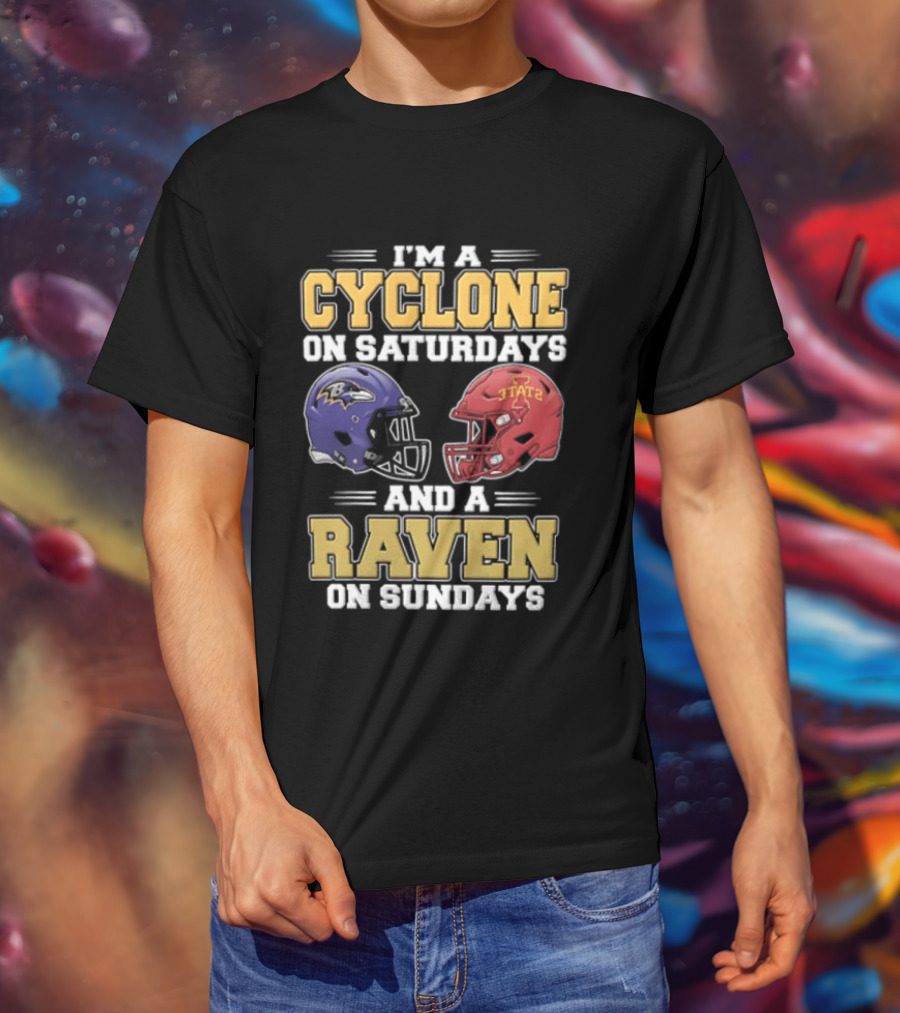 I'm A Cyclone On Saturdays And A Raven On Sundays Iowa State X Baltimore Ravens Helmets T-Shirt