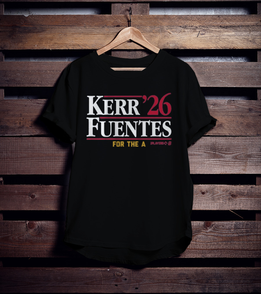Kerr Fuentes '26 For The A Player 6 T-Shirt