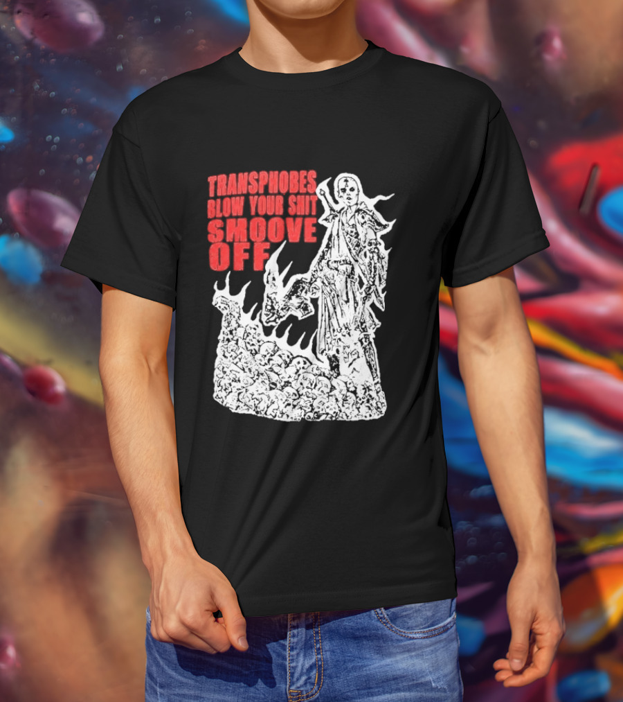 Transphobes Blow Your Smoove Off Flame Spirit T-Shirt
