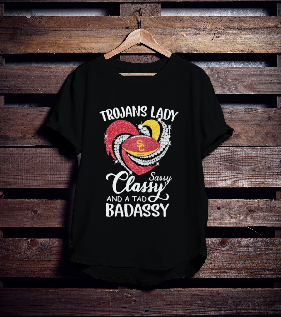 Trojans Lady Classy Sassy And Badassy Diamond Heart USC T-Shirt