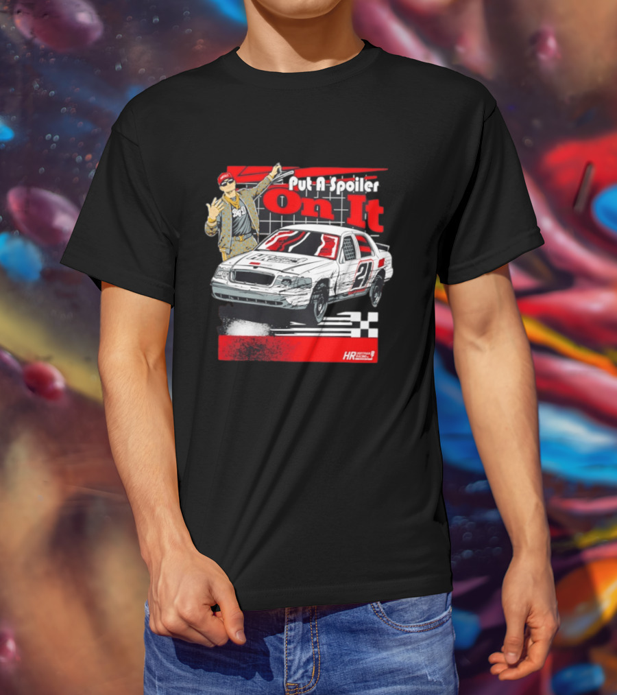Big D Williams Crown Vic Put A Spoiler On It Racing T-Shirt