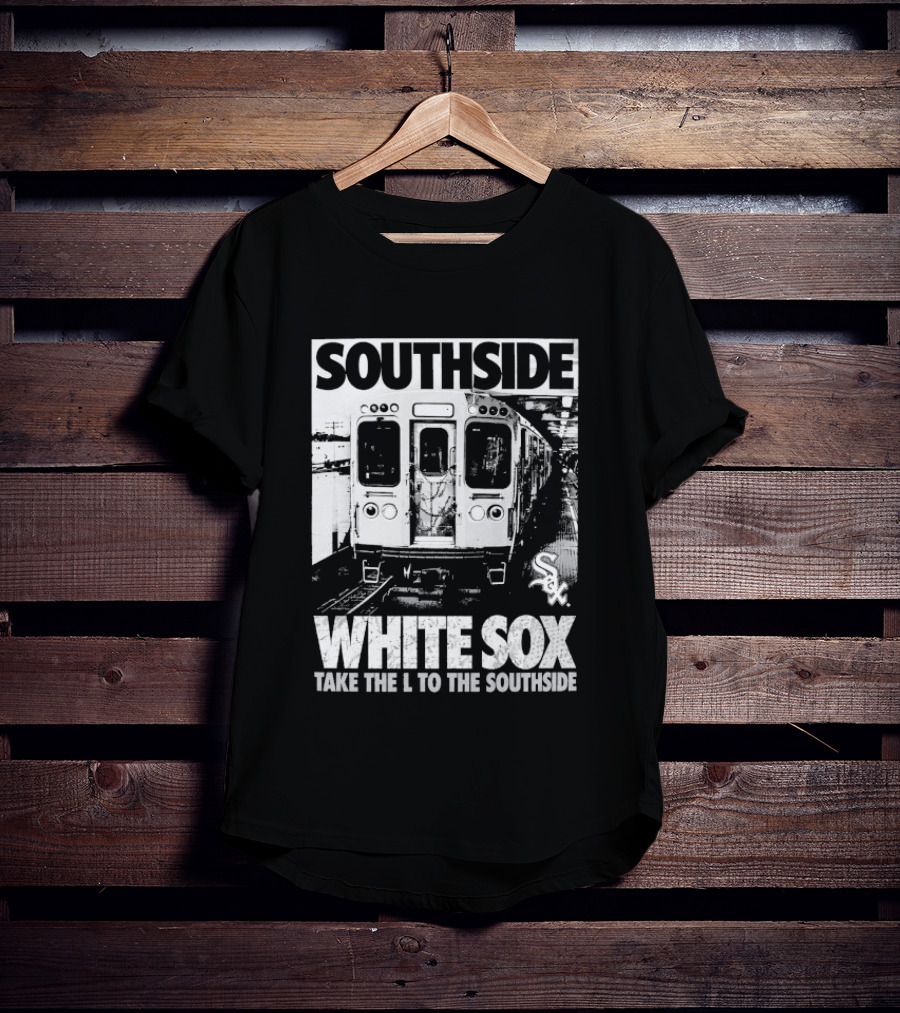 Southside Chicago White Sox Take The L To The Southside Train Scene T-Shirt