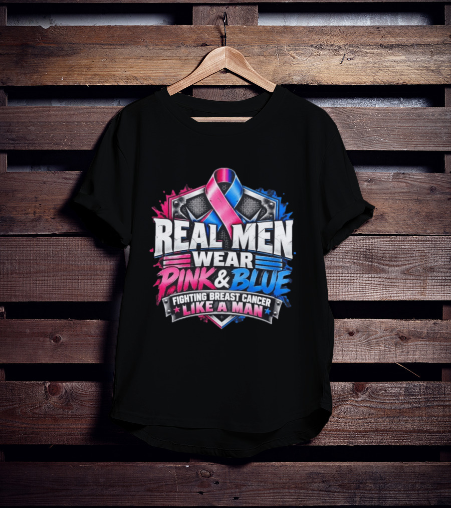 Real Men Wear Pink And Blue Fighting Breast Cancer Like A Man Ribbon Shield T-Shirt