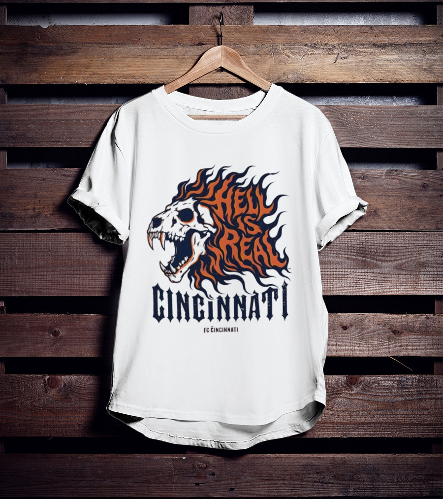 FC Cincinnati Lion Skull Hell Is Real Flames Roaring Fire T-Shirt