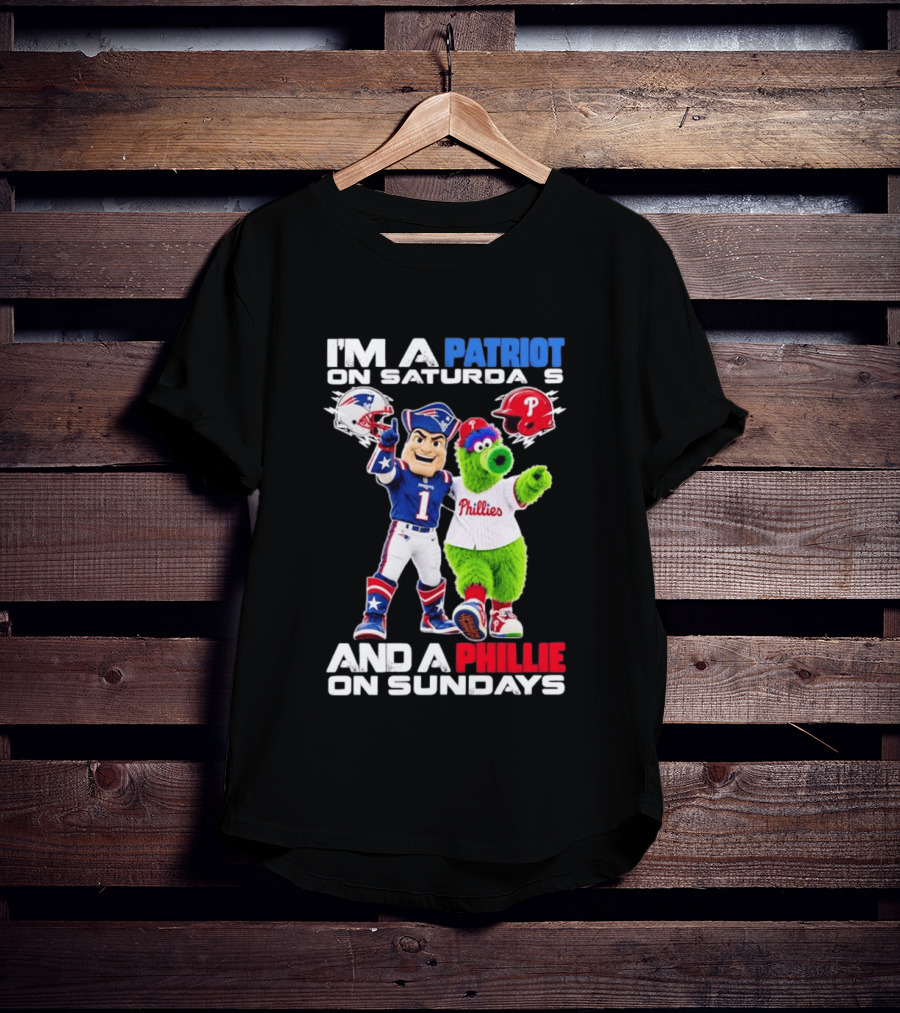 Patriot Saturdays Phillie Sundays Mascots Patriots Phillies T-Shirt