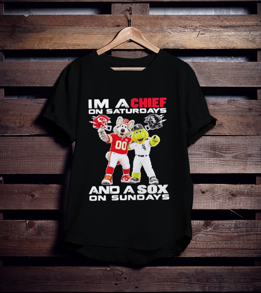 I'm A Chief On Saturdays And A Sox On Sundays Kansas City Chicago Mascots T-Shirt