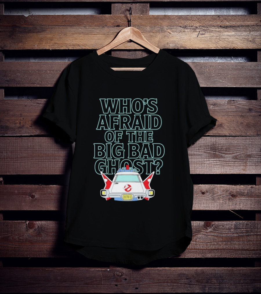 The Real Ghostbusters Who's Afraid Of The Big Bad Ghost Ecto 1 T-Shirt