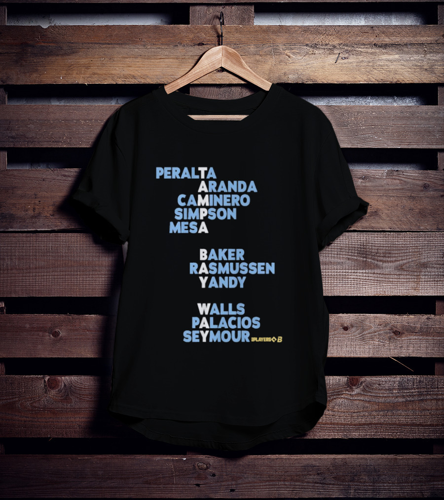 Tampa Bay Rays Peralta Aranda Caminero Simpson Mesa Baker Rasmussen Yandy Walls Palacios Seymour Players T-Shirt