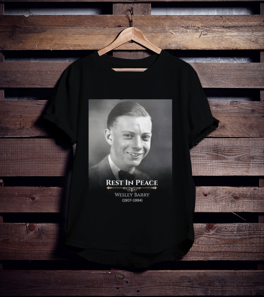 Rest In Peace Wesley Barry 1907 1994 T-Shirt