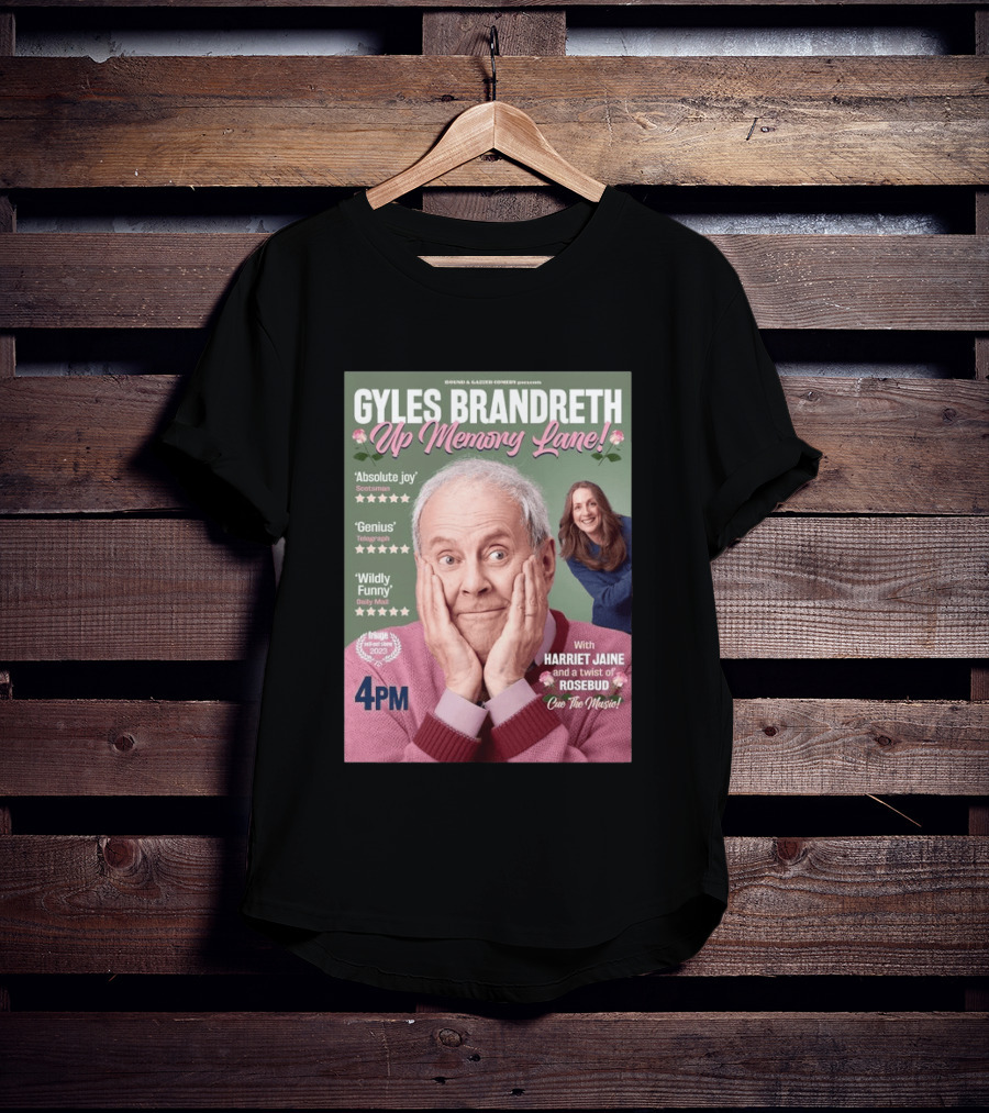 Bound & Gassed Comedy Gyles Brandreth Up Memory Lane Harriet Jaine Rosebud 4PM Cue The Music T-Shirt