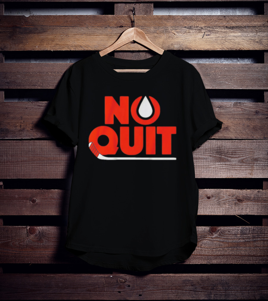 Edmonton No Quit Hockey Stick T-Shirt