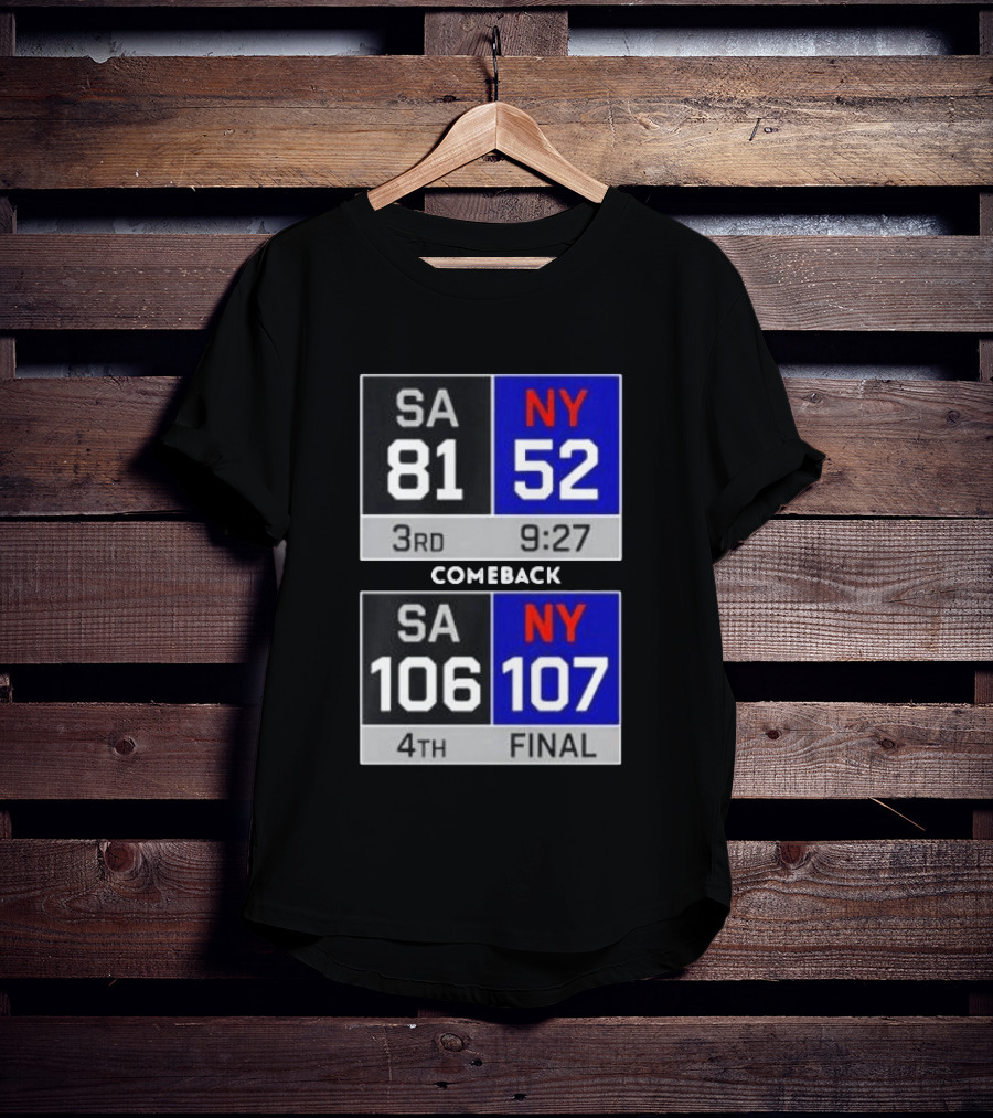 New York Knicks Epic Comeback Victory Against San Antonio Scoreboard Highlights T-Shirt