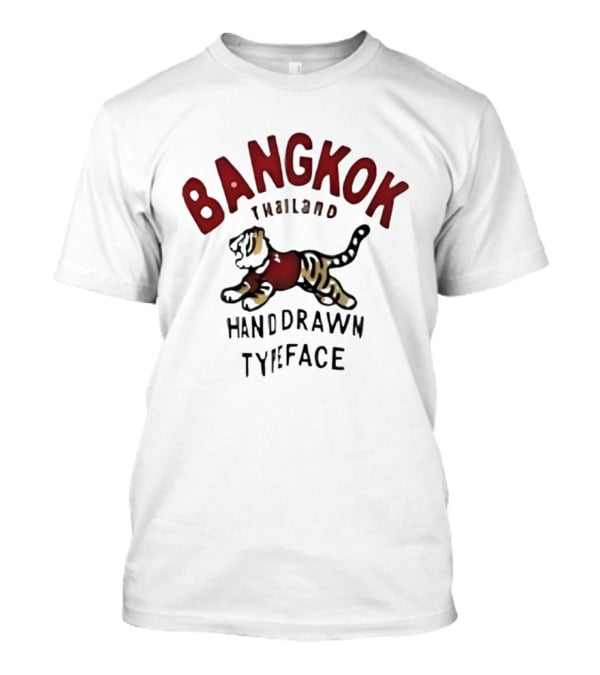 Bangkok Thailand Hand Drawn Typeface Tiger T-Shirt