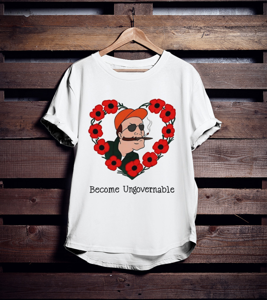 Become Ungovernable Dale Gribble King Of The Hill Red Flower Heart T-Shirt