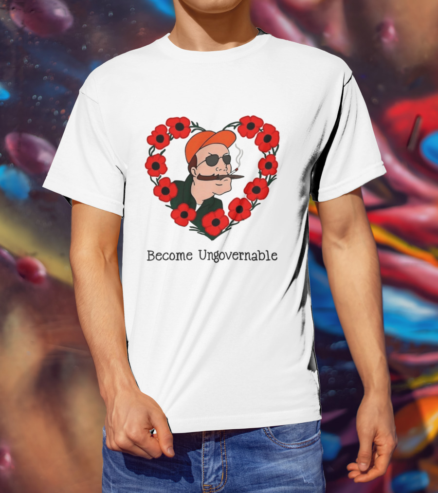 Become Ungovernable Dale Gribble King Of The Hill Red Flower Heart T-Shirt