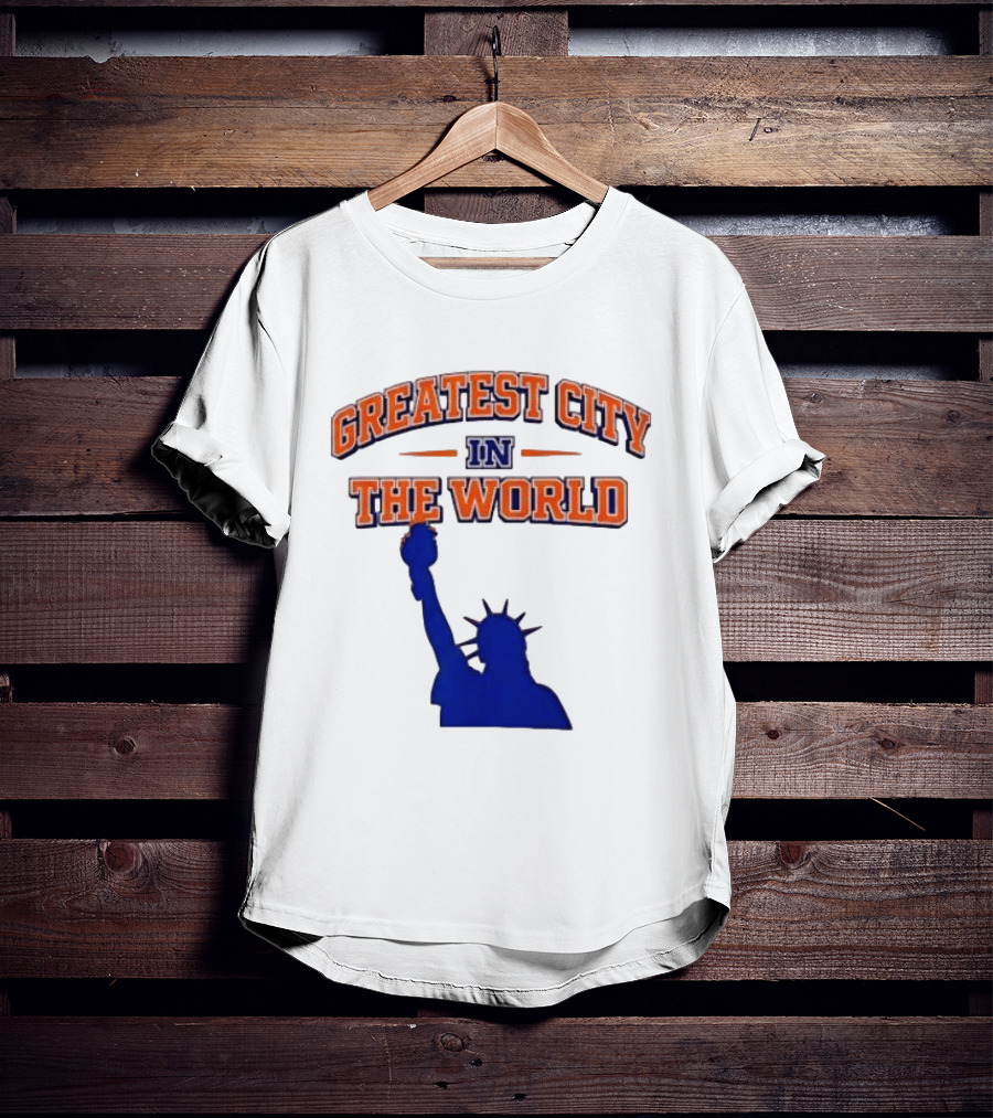 Greatest City In The World New York Knicks Statue Of Liberty T-Shirt