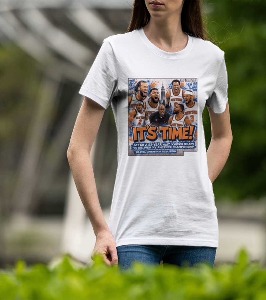 New York Knicks Time Championship Celebration City Game 53 Year Wait T-Shirt