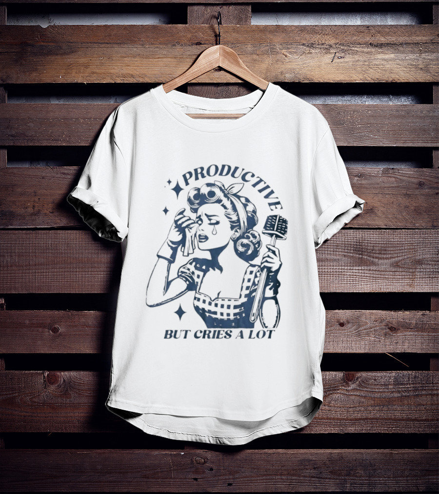 Productive But Cries A Lot Retro Housewife Aesthetic T-Shirt
