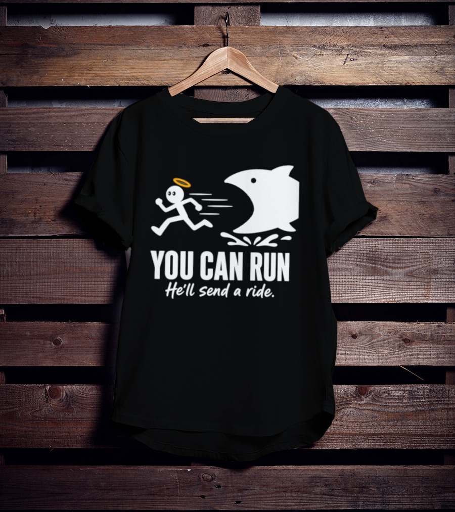 Angel Fleeing Shark You Can Run He'll Send A Ride Humor T-Shirt