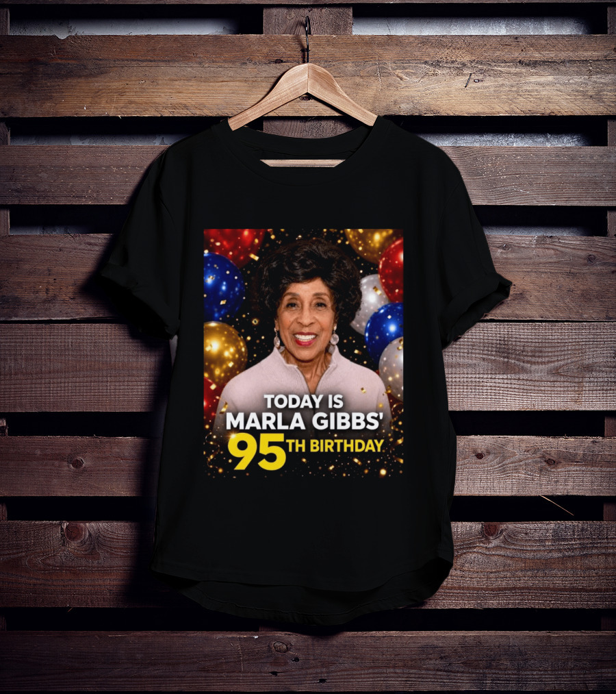 Marla Gibbs 95th Birthday Celebration Today T-Shirt